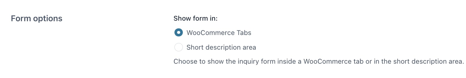 Show form in WooCommerce Tabs or in the Short description area of the product